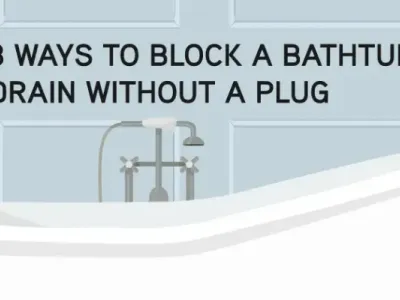 3 Ways to Block a Bathtub Drain Without a Plug blog banner