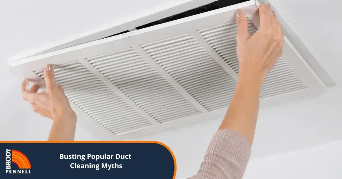 Busting Popular Duct Cleaning Myths
