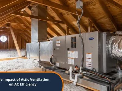The Impact of Attic Ventilation on AC Efficiency